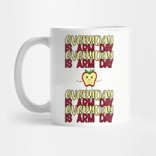 EVERDAY IS ARM DAY Mug